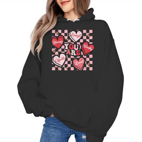 Valentine You Are Loved Worthy Enough Candy Heart Teacher For Men Women Girls Kids Women's Hoodie - teacherstshirts.com UK