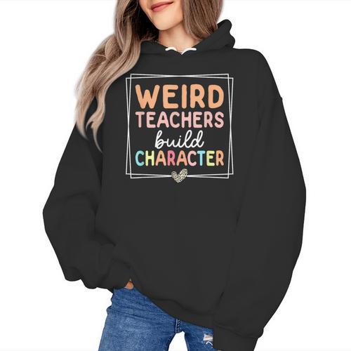 Weird Teachers Build Character Leopard Retro Teacher Women's Hoodie - teacherstshirts.com AU