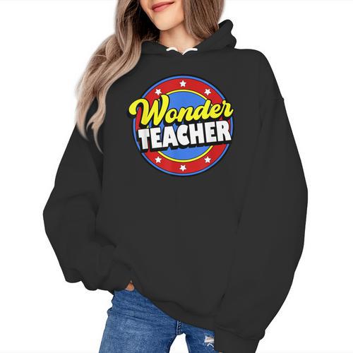 Wonder Teacher Super Woman Power Superhero Back To School Women's Hoodie - teacherstshirts.com CA