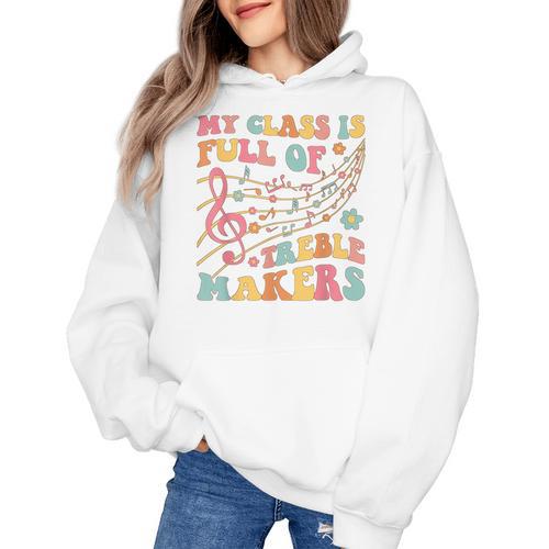 My Class Is Full Of Treble Makers Funny Music Teacher Groovy Men Women Girls Kids Women's Hoodie - teacherstshirts.com