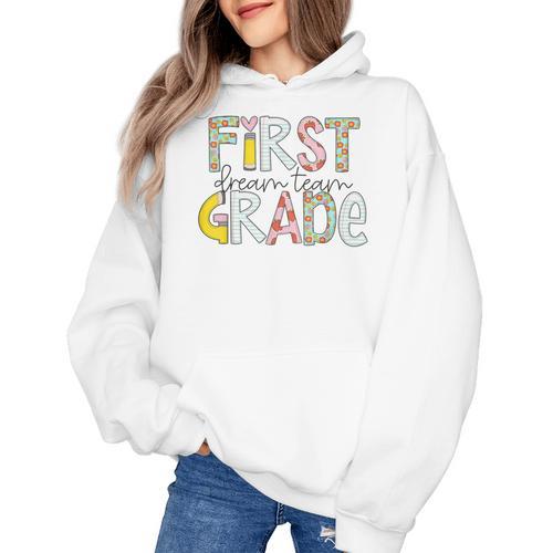 First Grade Dream Team Back To School 1st Grade Teacher Women's Hoodie - teacherstshirts.com DE