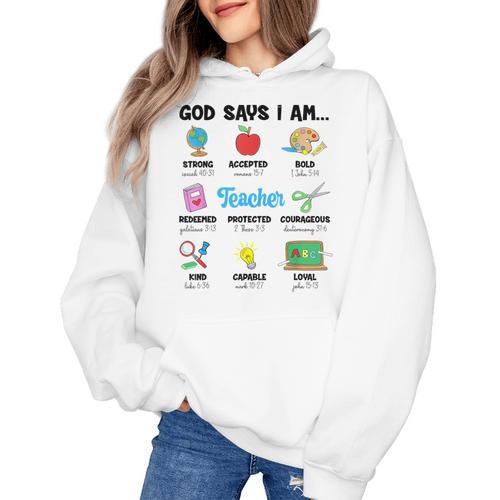 God Says Im Teacher Christian Back To School Religious Women's Hoodie - teacherstshirts.com DE