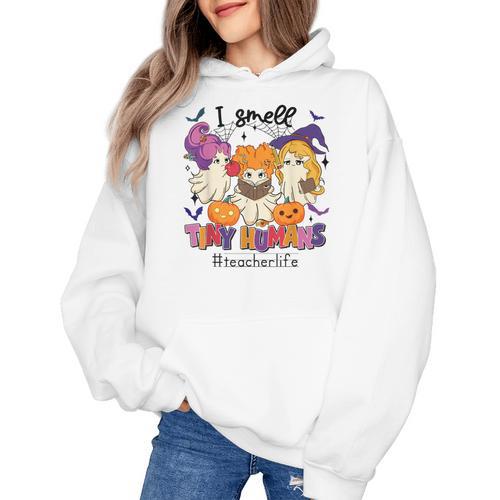 Halloween Teacher Smell a Tiny Human Ghost Spooky Season Women's Hoodie - teacherstshirts.com UK