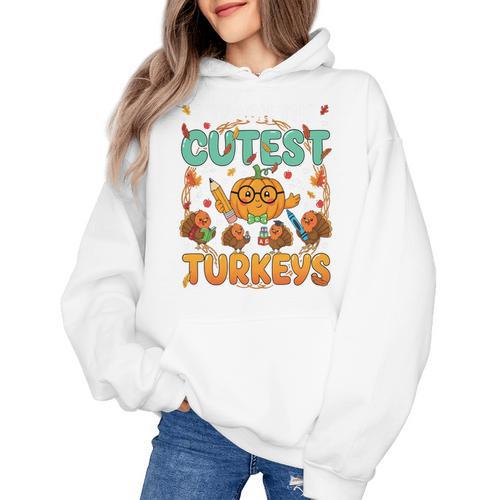 Humor I Teach The Cutest Turkeys Thanksgiving Teacher Women's Hoodie - teacherstshirts.com DE