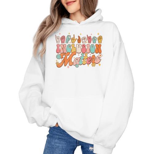 Inclusion Matters Groovy American Sign Language ASL Teacher For Men Women Women's Hoodie - teacherstshirts.com