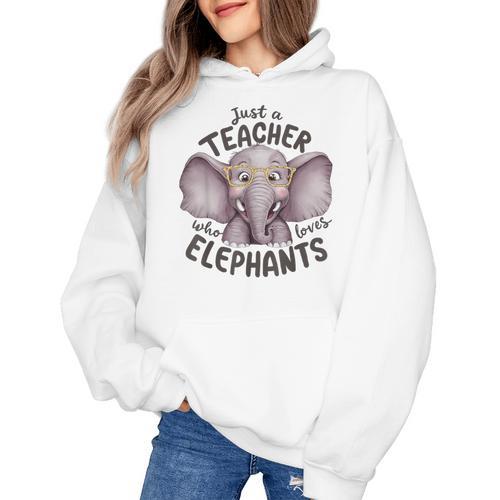 Just a Teacher Who Loves Elephants Elephant Lover Educator Women's Hoodie - teacherstshirts.com UK