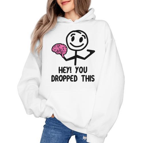 Nerdy Hey You Dropped This Brain Math Teacher Women's Hoodie - teacherstshirts.com DE