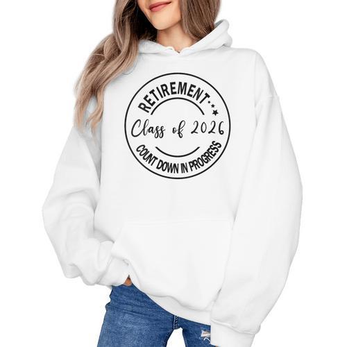 Retirement Class Of 2026 Count Down Progress Retired Teacher Women's Hoodie - teacherstshirts.com AU