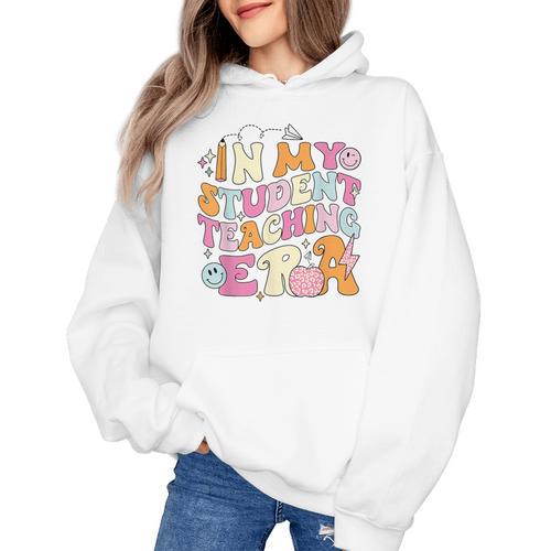 In My Student Teaching Era Back To School Teacher Team Women's Hoodie - teacherstshirts.com