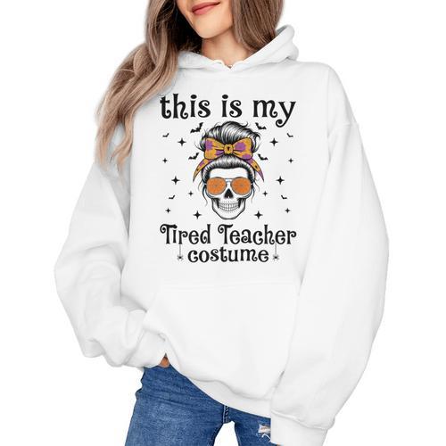 This Is My Tired Teacher Costume Skull Halloween Messy Bun Women's Hoodie - teacherstshirts.com AU