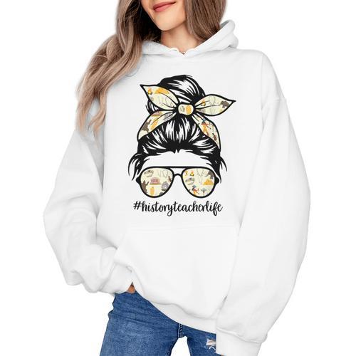 History Teacher Messy Bun Life Hair Glasses Women's Hoodie - teacherstshirts.com AU