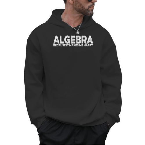 Algebra Quote For Math Lover Teacher Love Algebra Men Women Kids Men Hoodie - teacherstshirts.com UK