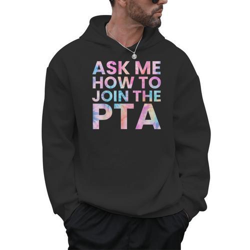 Ask Me How To Join PTA Crew Parent Teacher Matching School Men Hoodie - teacherstshirts.com AU