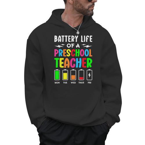 Battery Life Of a Preschool School Teacher School Week Men Hoodie - teacherstshirts.com DE