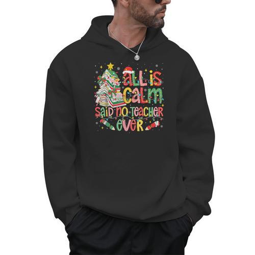 Book Tree All Is Calm Said No Teacher Ever Christmas Men Hoodie - teacherstshirts.com UK