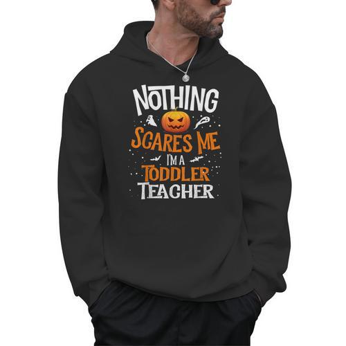 You Cannot Scare Me I'm An Toddler Teacher Halloween Men Women Kids Men Hoodie - teacherstshirts.com UK