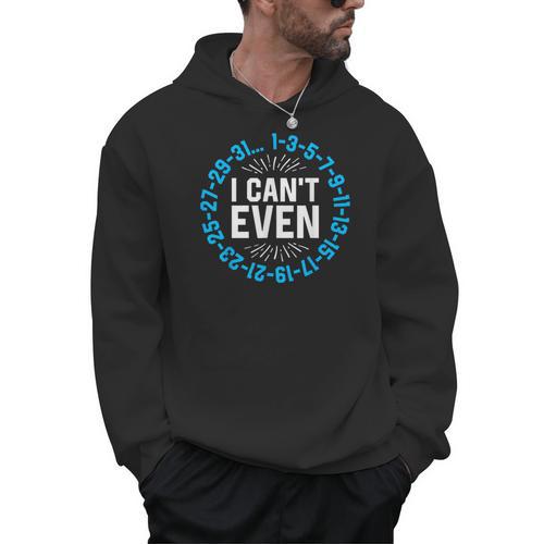 I Can't Even Math Science Teacher Mathematics Numbers Pun Men Hoodie - teacherstshirts.com