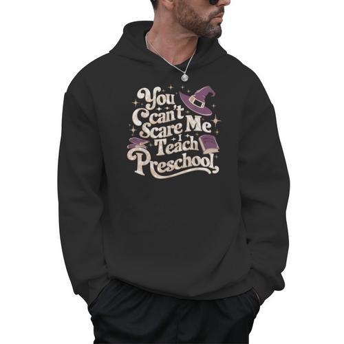 You Can't Scare Me I Teach Preschool Teacher Halloween Witch Men Hoodie - teacherstshirts.com CA