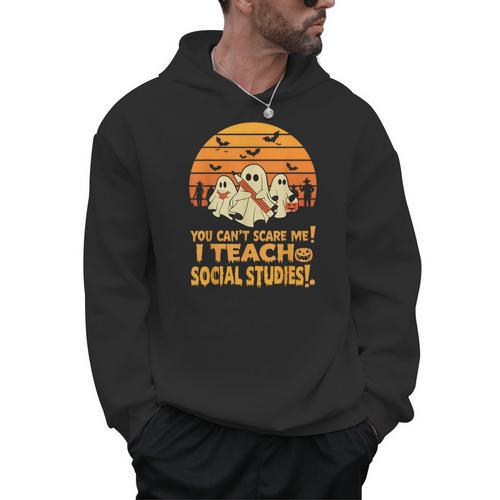 You Can't Scare Me I Teach Social Studies Teacher Halloween Men Hoodie - teacherstshirts.com AU