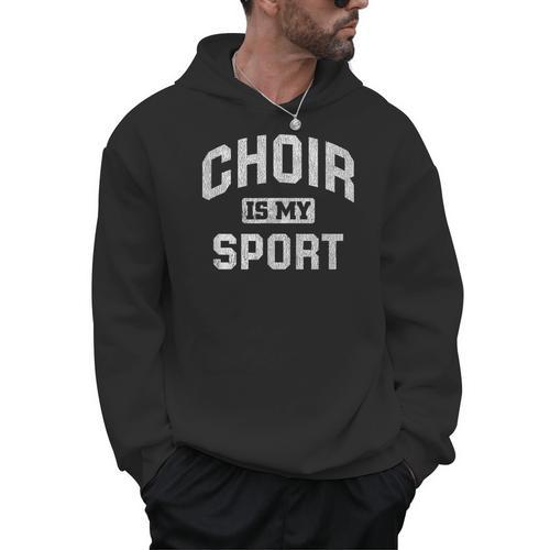 Choir Is My Sport Quote Choir Teacher Men Hoodie - teacherstshirts.com