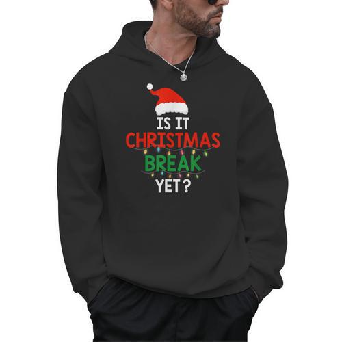 Is It Christmas Break Yet Teacher Xmas Winter Saying Men Hoodie - teacherstshirts.com UK