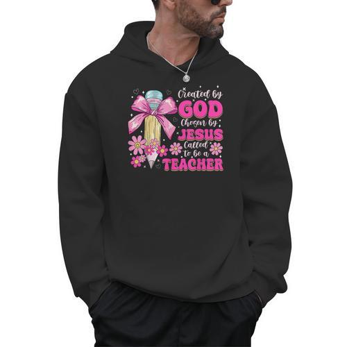 Created By God Called To Teacher Jesus Christian Teacher Men Hoodie - teacherstshirts.com UK