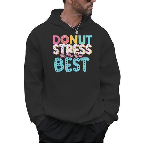 Donut Stress Just Do Your Best Teachers Testing Day For Men Women Girls Kids Men Hoodie - teacherstshirts.com
