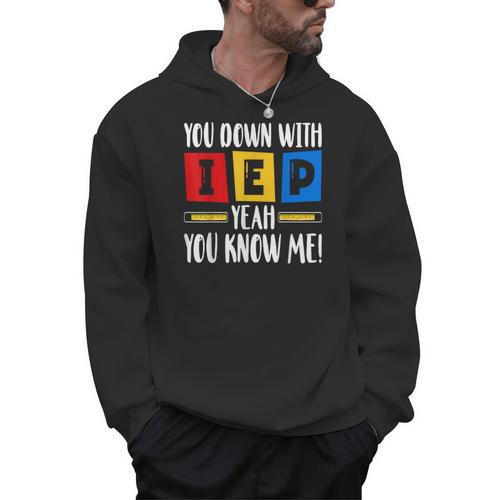 You Down With IEP Yeah You Know Me SPED Teacher Men Hoodie - teacherstshirts.com AU