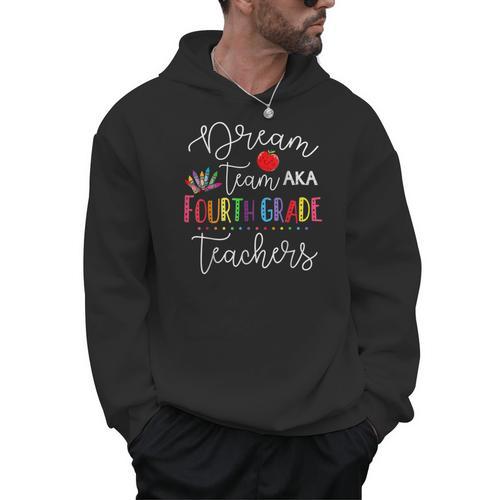 Dream Team Fourth Grade Teachers Back To School 4th Grade Men Hoodie - teacherstshirts.com AU