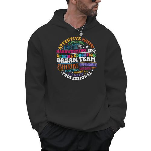 Educators Special Ed Teacher Special Education Dream Team Men Hoodie - teacherstshirts.com DE