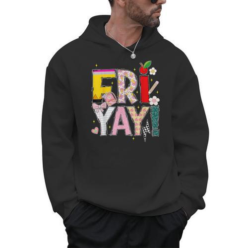 Fri-Yay Happy Friday Lovers Teacher Weekend Women Men Hoodie - teacherstshirts.com DE