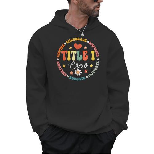 Groovy Title 1 Crew Cute Title 1 Reading Teacher Men Women Kids Men Hoodie - teacherstshirts.com UK