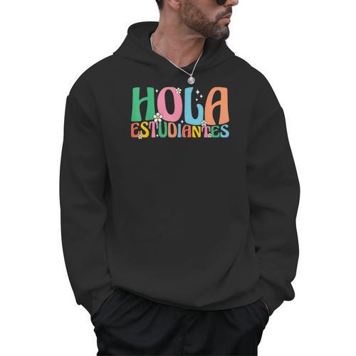 Hola Estudiantes Maestra Back To School Spanish Teacher Men Hoodie - teacherstshirts.com DE