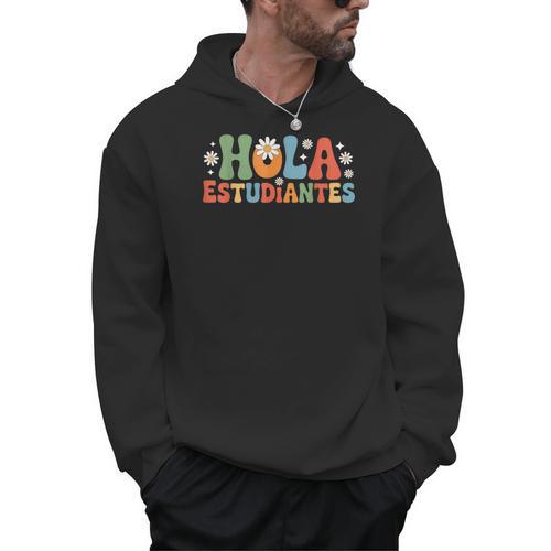Hola Estudiantes Spanish Teacher Men Hoodie - teacherstshirts.com DE