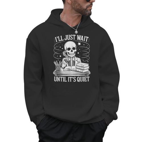 I'Ll Wait Until It's Quiet Tshirt Skeleton Teacher Halloween Men Hoodie - teacherstshirts.com