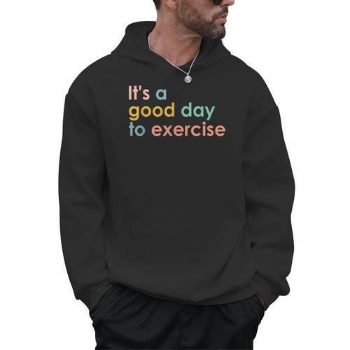 It's A Good Day To Exercise PE Teacher Gym Exercise For Men Women Men Hoodie - teacherstshirts.com UK