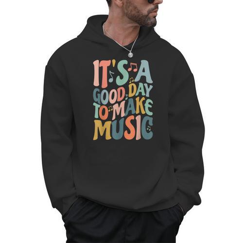 It's A Good Day To Make Music Musician Band Music Teacher Men Hoodie - teacherstshirts.com AU