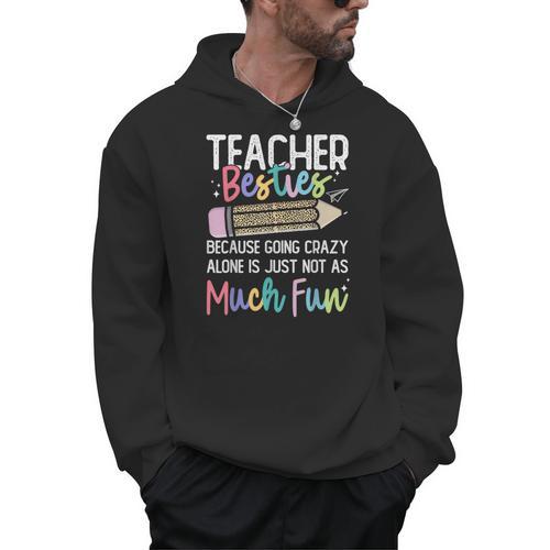 Matching Teachers Last Day Of School Teacher Besties Men Hoodie - teacherstshirts.com DE