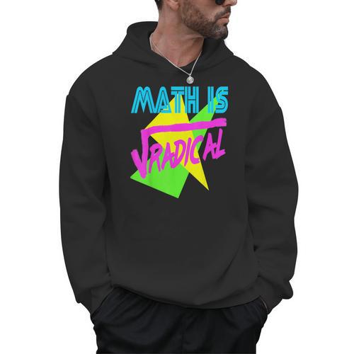Math Is Radical Retro 80s Vintage Algebra Teacher Men Hoodie - teacherstshirts.com