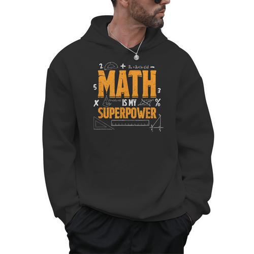 Math Is My Superpower Math Teacher Student Men Hoodie - teacherstshirts.com UK