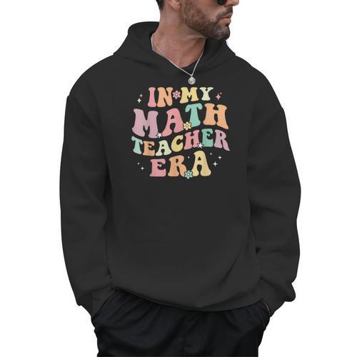 In My Math Teacher Era Retro Back To School Groovy Teacher Men Women Men Hoodie - teacherstshirts.com AU