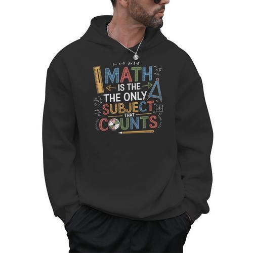 Math Teacher Mathematician Subject Mathematics Joke Men Hoodie - teacherstshirts.com