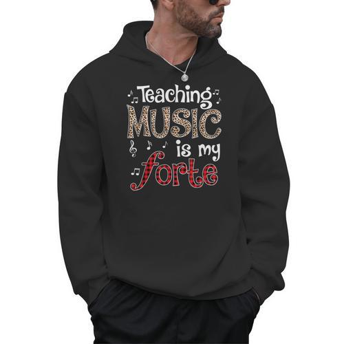 Music Teacher Teaching Music Is My Forte For Music Lovers Men Hoodie - teacherstshirts.com UK