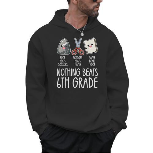 Nothing Beats 6th Grade Back To School Kids Teachers Men Hoodie - teacherstshirts.com UK