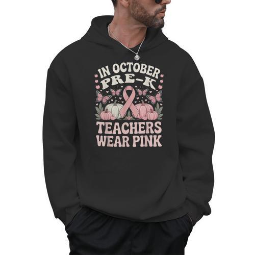 In October Pre-K Teachers Wear Pink Ribbon Breast Cancer Men Hoodie - teacherstshirts.com UK