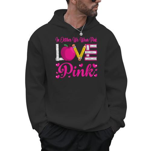 In October We Wear Pink Love Teacher Breast Cancer Awareness Men Hoodie - teacherstshirts.com UK