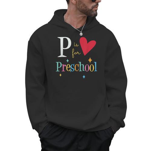 P Is For Preschool Teacher Student Back To School Men Hoodie - teacherstshirts.com CA