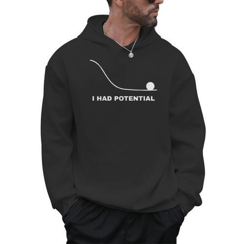 I Had Potential Physics Science Physics Teachers Students Men Hoodie - teacherstshirts.com AU