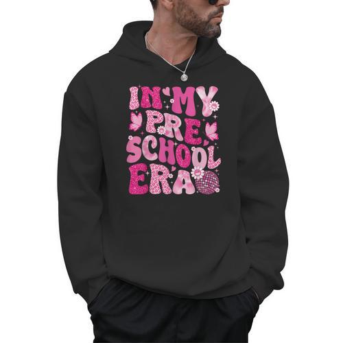 In My Preschool Era Teachers Women Back To School Kids Girls Men Hoodie - teacherstshirts.com CA