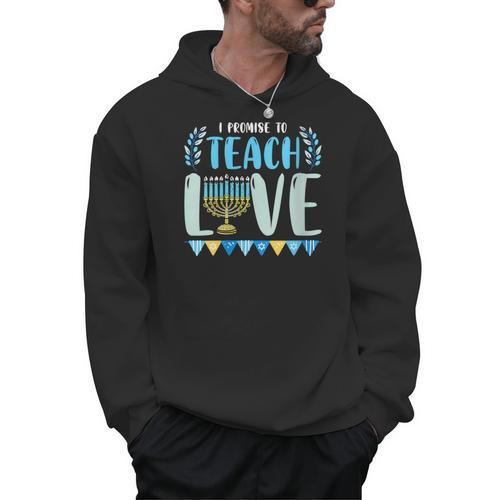 I Promise To Teach Love Hanukkah Chanukah Jewish Teacher Men Hoodie - teacherstshirts.com DE